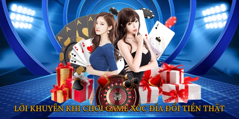Các lời khuyên khi chơi game xóc đĩa đổi tiền thật